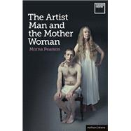 The Artist Man and the Mother Woman