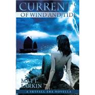 Currents of Wind and Tide