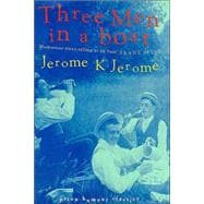 Three Men in a Boat: To Say Nothing of the Dog!