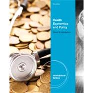 Health Economics and Policy, International Edition