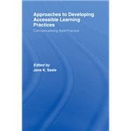 Approaches to Developing Accessible Learning Experiences: Conceptualising Best Practice