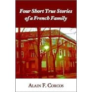 Four Short True Stories Of A French Family