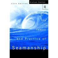 Theory and Practice of Seamanship XI,9780415153720