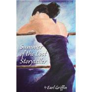 Summer of the Lost Storyteller