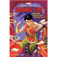 Shang-Chi and the Quest for Immortality (Original Marvel Graphic Novel)