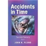 Accidents in Time