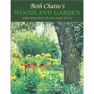 Beth Chatto's Woodland Garden Shade-Loving Plants for Year-Round Interest