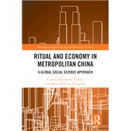 Ritual and Economy in Metropolitan China