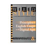 Wired Style : Principles of English Usage in the Digital Age