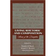 Living Rhetoric and Composition : Stories of the Discipline