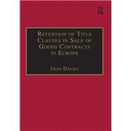 Retention of Title Clauses in Sale of Goods Contracts in Europe