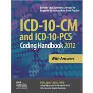 ICD-10-CM and ICD-10-PCS 2012 Coding Handbook