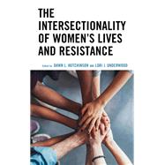 The Intersectionality of Women’s Lives and Resistance