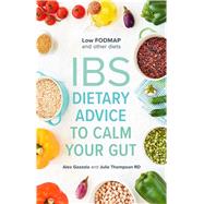 IBS Dietary Advice To Calm Your Gut