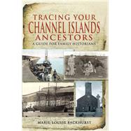 Tracing Your Channel Islands Ancestors