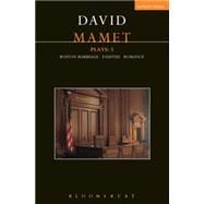 Mamet Plays: 5 Boston Marriage; Dr Faustus; Romance