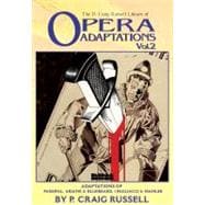 The P. Craig Russell Library of Opera Adaptations: Vol. 2 Adaptations of Parsifal, Ariane & Bluebeard, I Pagliacci & Songs By Mahler