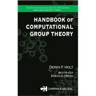 Handbook of Computational Group Theory