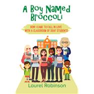 A Boy Named Broccoli