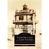 Lighthouses and Life Saving