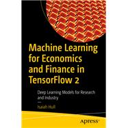 Machine Learning for Economics and Finance in TensorFlow 2