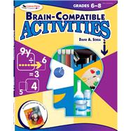 Brain-compatible Activities, Grades 6-8