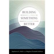 Building Something Better