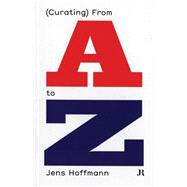 Curating from a to Z