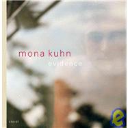 Mona Kuhn: Evidence