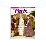 Paris Collection : French Doll Fashions and Accessories
