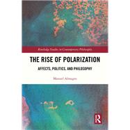 The Rise of Polarization