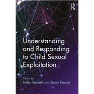 Understanding and Preventing Child Sexual Exploitation