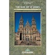 The Way of Saint James Vol 2 Pyrenees - Santiago - Finisterre