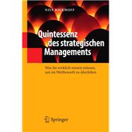 Quintessenz des strategischen Managements