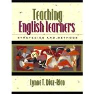 Teaching English Learners : Methods and Strategies, MyLabSchool Edition