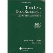 Tort Law Desk Reference 2010: A Fifty-State Compendium,9780735593725