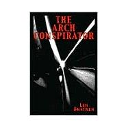 The Arch Conspirator
