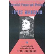 Essential Poems and Writings of Joyce Mansour