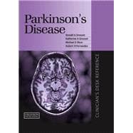Parkinson's Disease: Clinican's Desk Reference