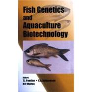 Fish Genetics And Aquaculture Biotechnology