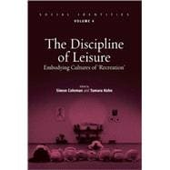The Discipline of Leisure