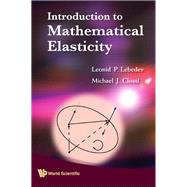 Introduction to Mathematical Elasticity
