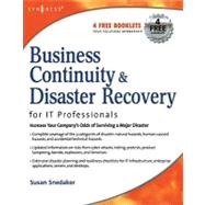 Business Continuity and Disaster Recovery Planning for It Professionals