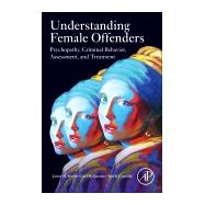 Understanding Female Offenders