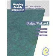 Stopping Anxiety Medication (SAM) Panic Control Therapy for Benzodiaepine Discontinuation Patient Workbook,9780195183726