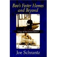 Boo's Foster Homes And Beyond