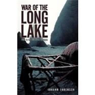 War of the Long Lake: Trek to the Mountain Fortress