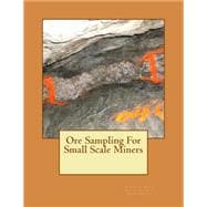 Ore Sampling for Small Scale Miners