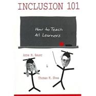Inclusion 101 : How to Teach All Learners
