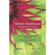 Holistic Healthcare: Possibilities and Challenges